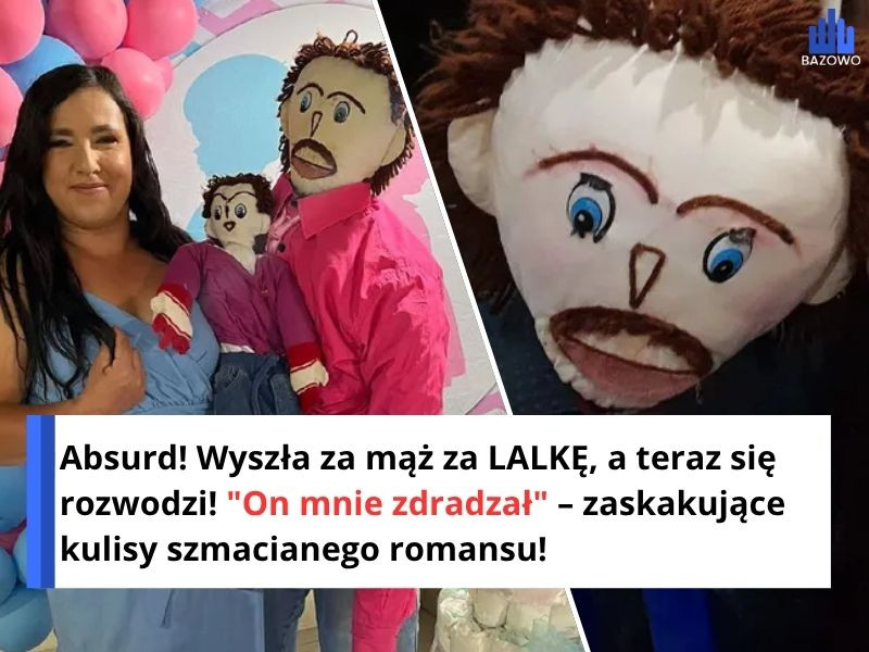 Absurd! Wyszła za mąż za LALKĘ, a teraz się rozwodzi! "On mnie zdradzał" – zaskakujące kulisy szmacianego romansu!